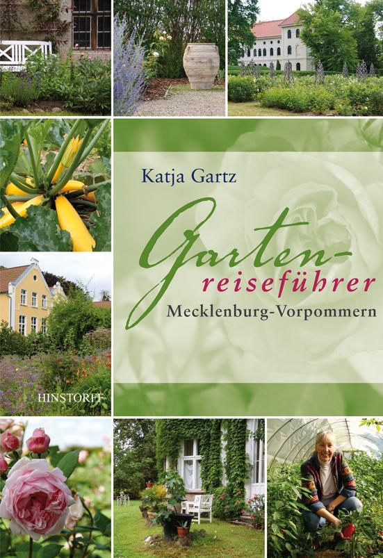 Cover: 9783356015461 | Gartenreiseführer Mecklenburg-Vorpommern | Katja Gartz | Buch | 2013
