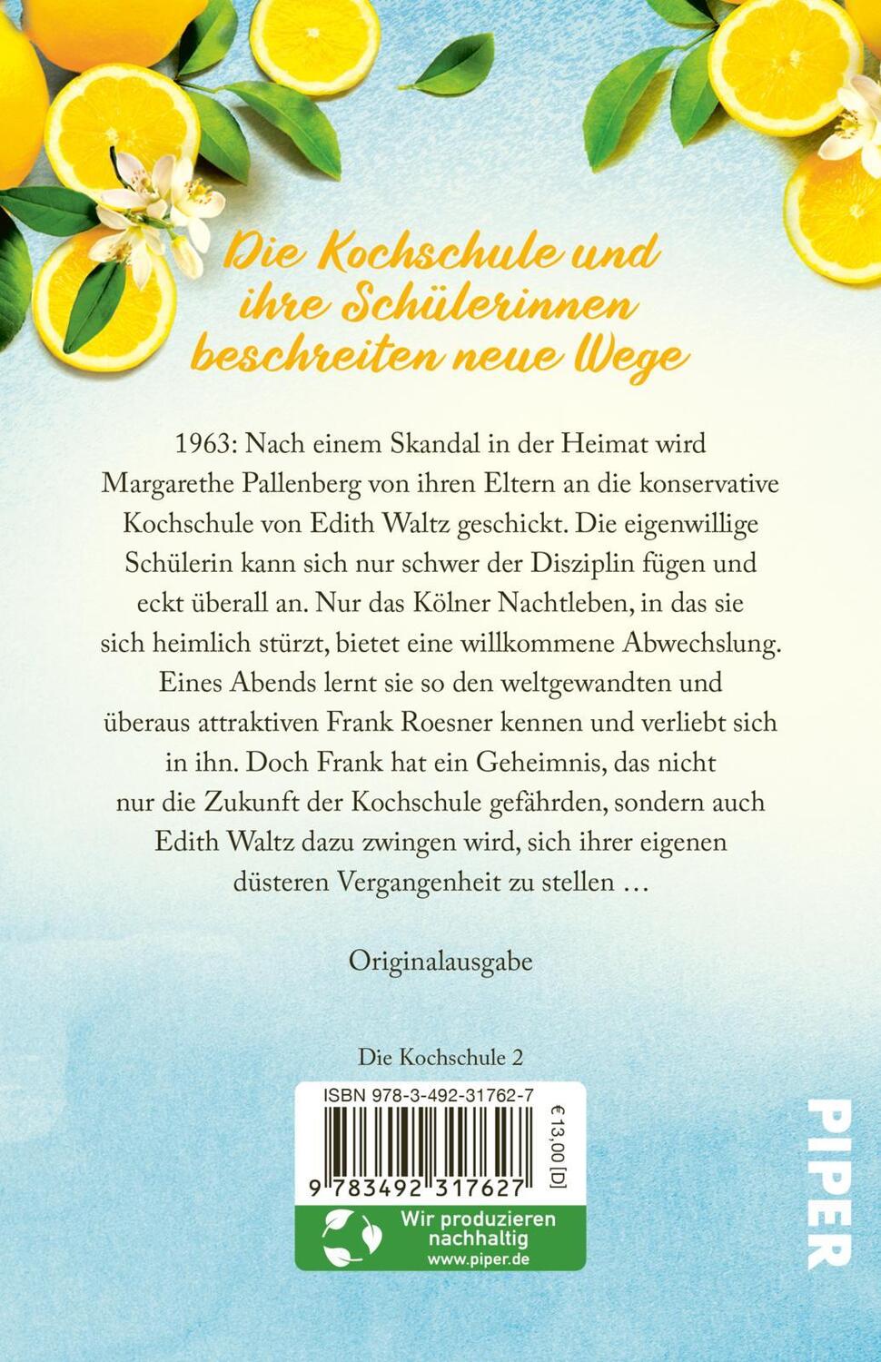 Rückseite: 9783492317627 | Zitronensorbet-Stunden | Lea Benthin | Taschenbuch | Die Kochschule