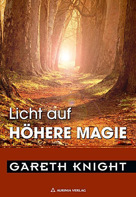 Cover: 9783937392066 | Licht auf Hohe Magie | Gareth Knight | Buch | 92 S. | Deutsch | 2021