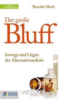 Cover: 9783902903105 | Der große Bluff | Theodor Much | Buch | 267 S. | Deutsch | 2013