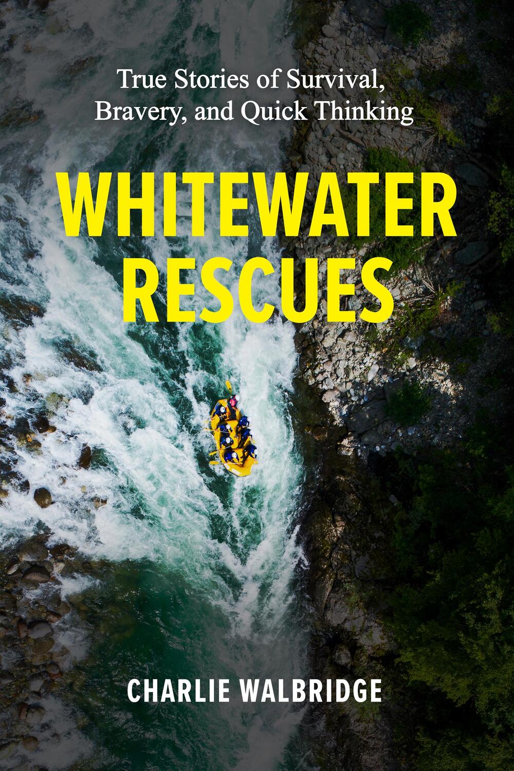 Cover: 9781634043847 | Whitewater Rescues | Charlie Walbridge | Taschenbuch | 2024