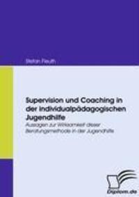 Cover: 9783836668828 | Supervision und Coaching in der individualpädagogischen Jugendhilfe