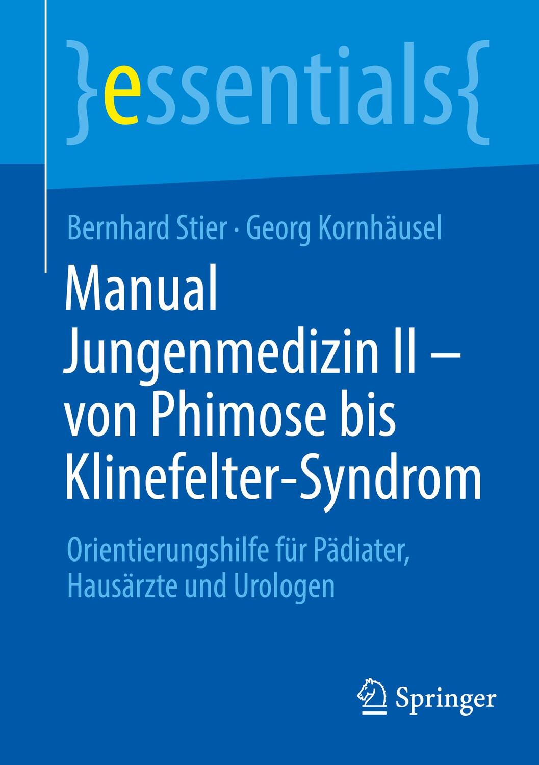 Cover: 9783662683309 | Manual Jungenmedizin II - von Phimose bis Klinefelter-Syndrom | Buch
