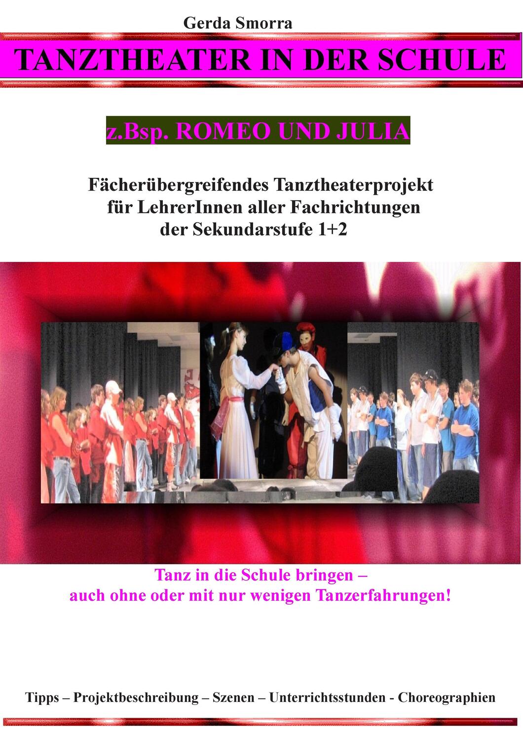 Cover: 9783732295975 | Tanztheater in der Schule - z.Bsp. Romeo und Julia | Gerda Smorra