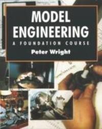 Cover: 9781854861528 | Model Engineering | A Foundation Course | Peter Wright | Taschenbuch