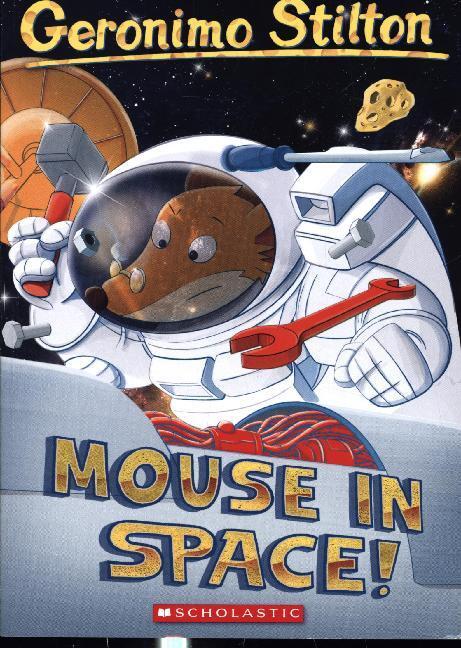 Cover: 9780545481915 | Geronimo Stilton - Mouse in Space! | Geronimo Stilton | Taschenbuch