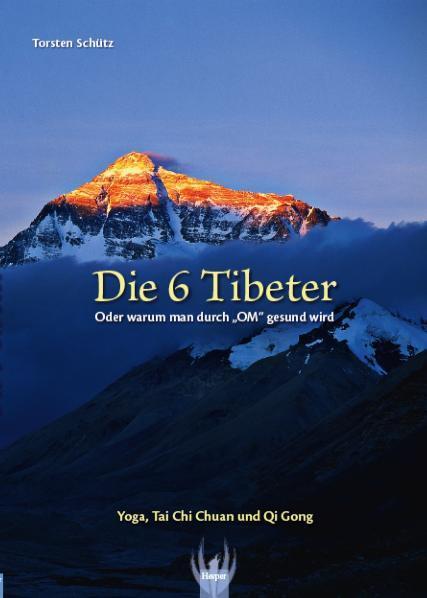 Cover: 9783981225976 | 6 Tibeter | Torsten Schütz | Taschenbuch | Deutsch | 2011