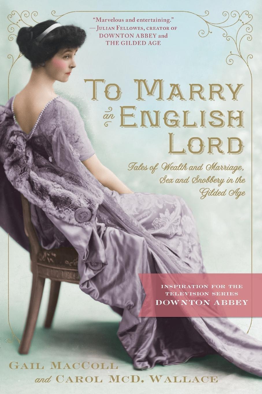 Cover: 9780761171959 | To Marry an English Lord | Gail Maccoll (u. a.) | Taschenbuch | 2012