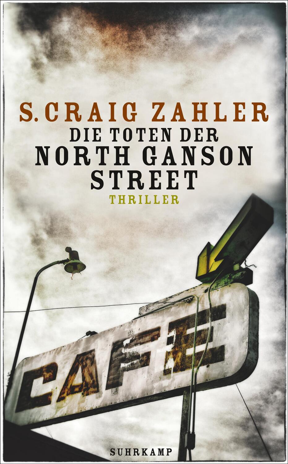 Cover: 9783518466933 | Die Toten der North Ganson Street | S. Craig Zahler | Taschenbuch