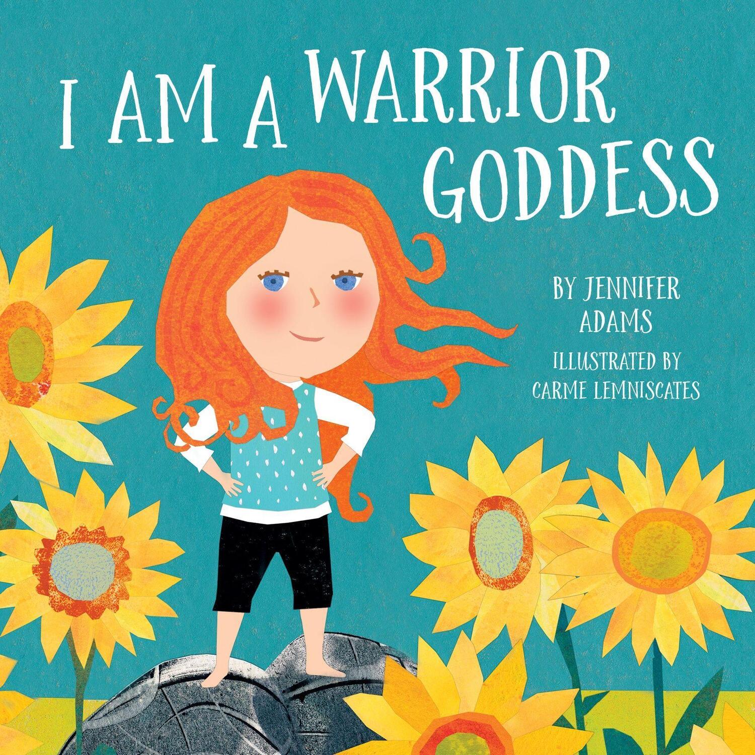 Cover: 9781683644187 | I Am a Warrior Goddess | Jennifer Adams | Buch | Englisch | 2020
