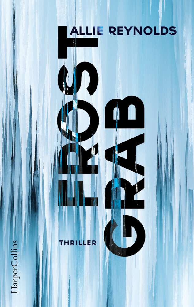 Cover: 9783959675529 | Frostgrab | Thriller | Allie Reynolds | Taschenbuch | 416 S. | Deutsch