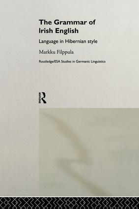 Cover: 9781138868472 | The Grammar of Irish English | Language in Hibernian Style | Filppula