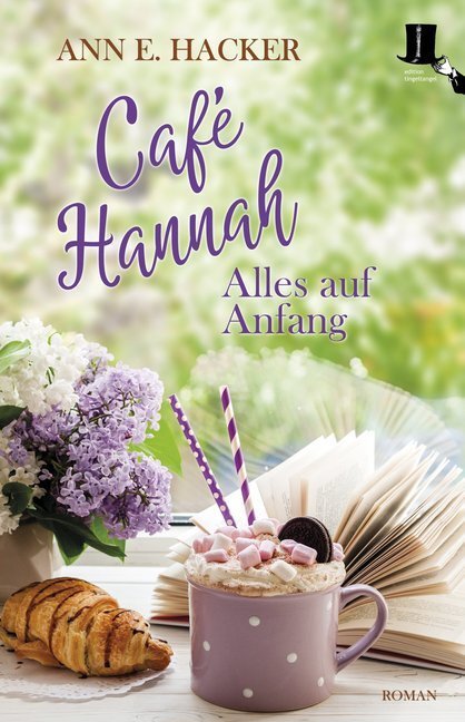 Cover: 9783944936550 | Café Hannah - Alles auf Anfang | Roman | Ann E. Hacker | Taschenbuch