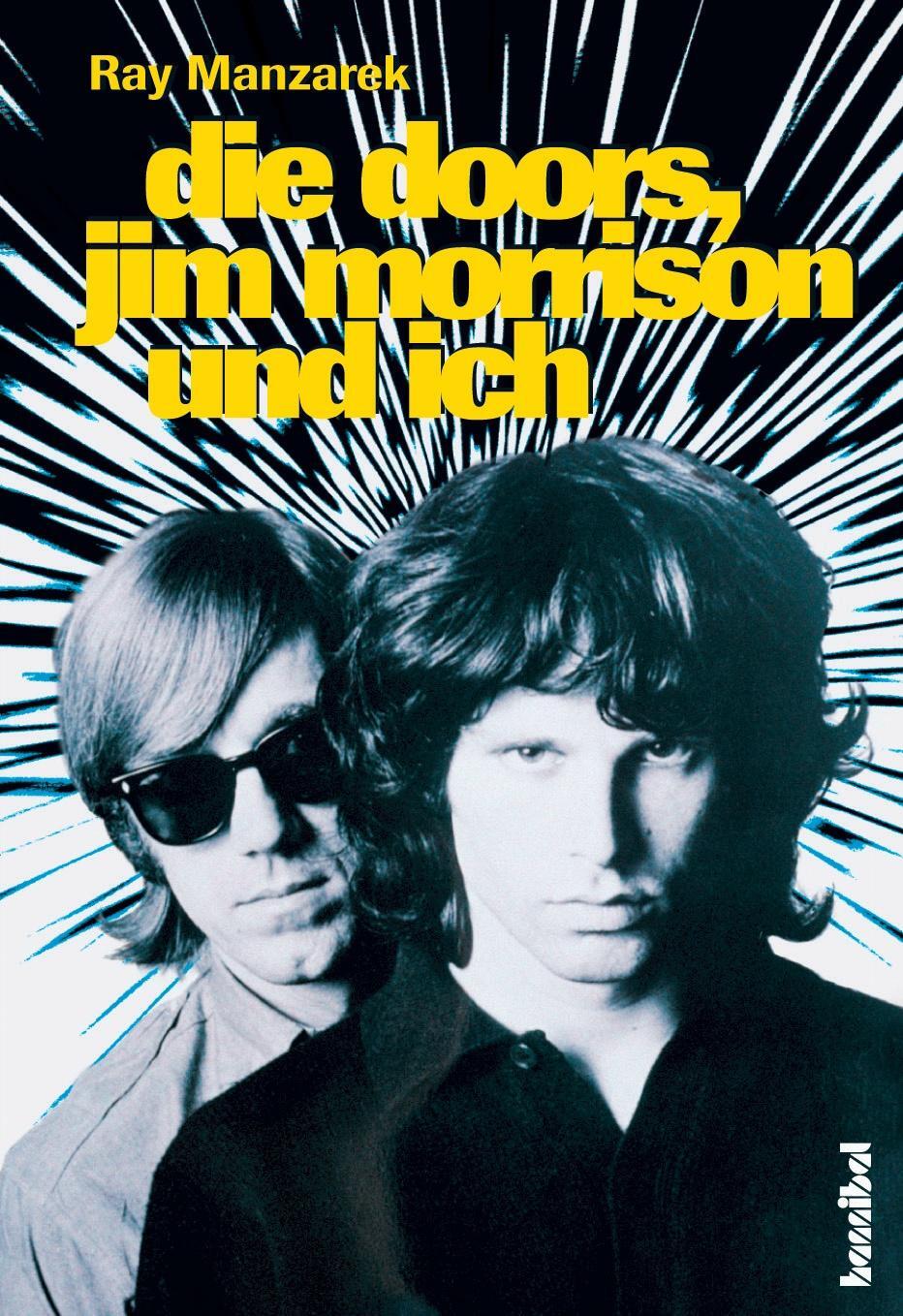 Cover: 9783854451655 | Die Doors, Jim Morrison und ich | Mein Leben mit den Doors | Manzarek