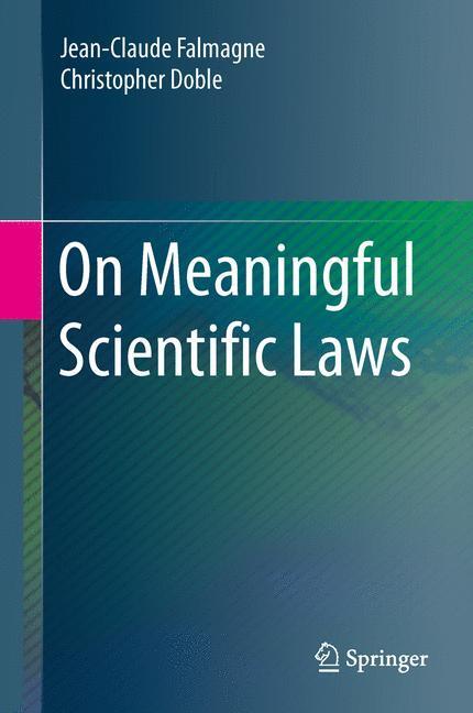 Cover: 9783662460979 | On Meaningful Scientific Laws | Christopher Doble (u. a.) | Buch