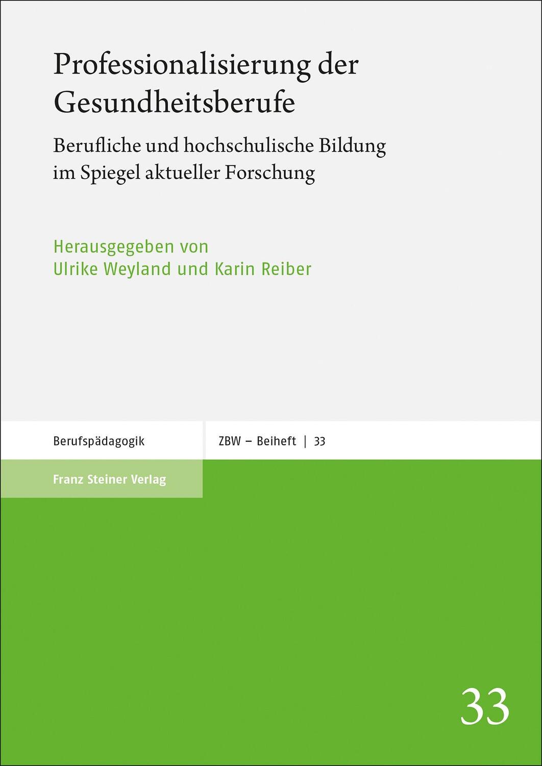 Cover: 9783515132862 | Professionalisierung der Gesundheitsberufe | Ulrike Weyland (u. a.)