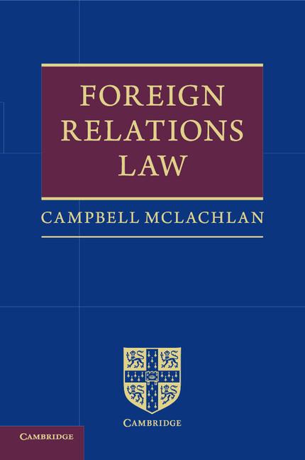 Cover: 9780521728508 | Foreign Relations Law | Campbell Mclachlan | Taschenbuch | Englisch