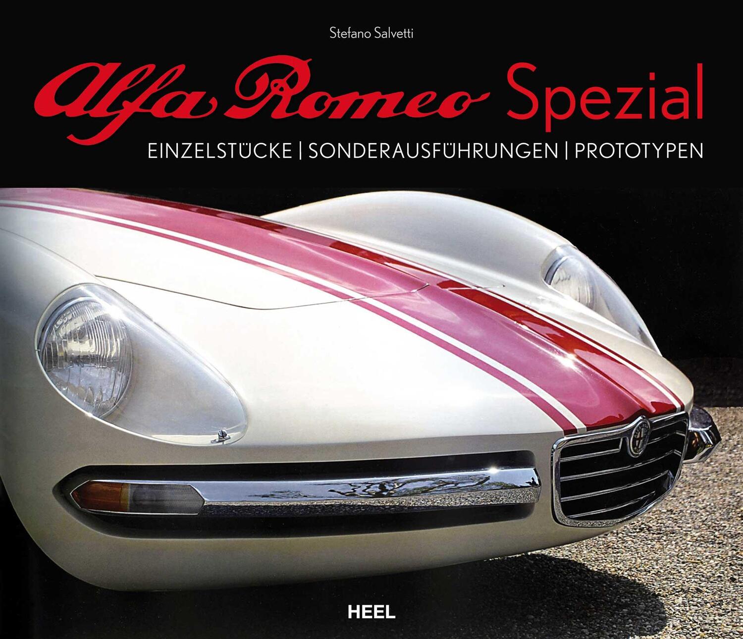Cover: 9783958437760 | Alfa Romeo Spezial | Einzelstücke - Sonderausführungen - Prototypen