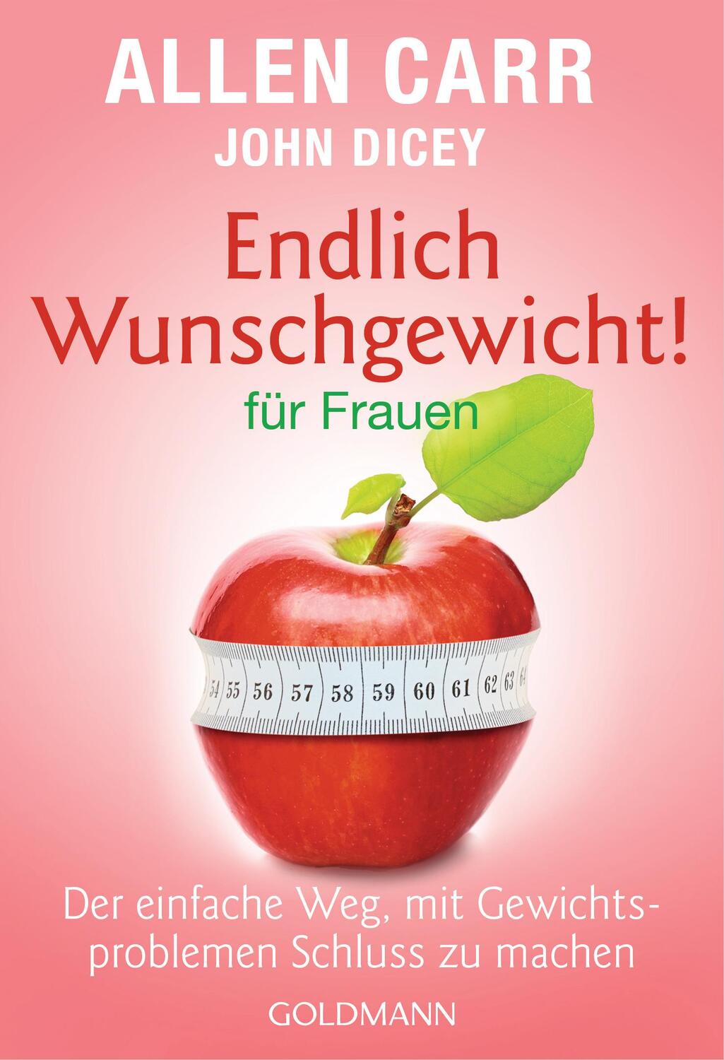 Cover: 9783442177325 | Endlich Wunschgewicht! für Frauen | Allen Carr (u. a.) | Taschenbuch