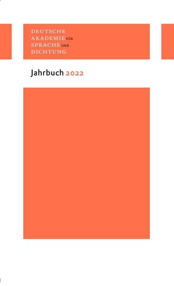 Cover: 9783835330825 | Jahrbuch 2022 | Deutsche Akademie für Sprache und Dichtung | Buch