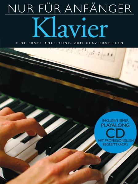 Cover: 9783865433145 | Nur Für Anfänger Klavier | Broschüre | Deutsch | 2007