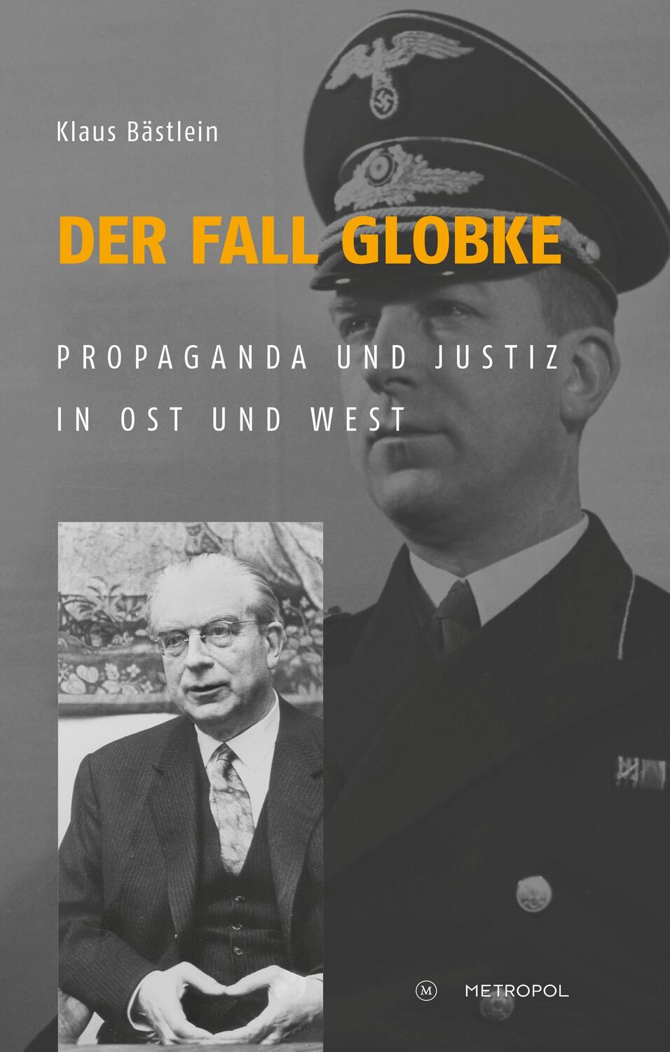 Cover: 9783863314248 | Der Fall Globke | Propaganda und Justiz in Ost und West | Bästlein