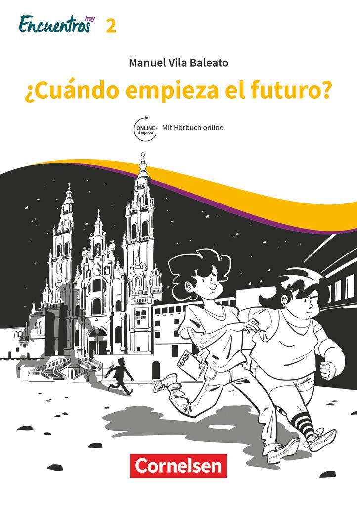 Cover: 9783061209674 | Encuentros Hoy Band 2 - ¿Cuándo empieza el futuro? | Baleato | Buch