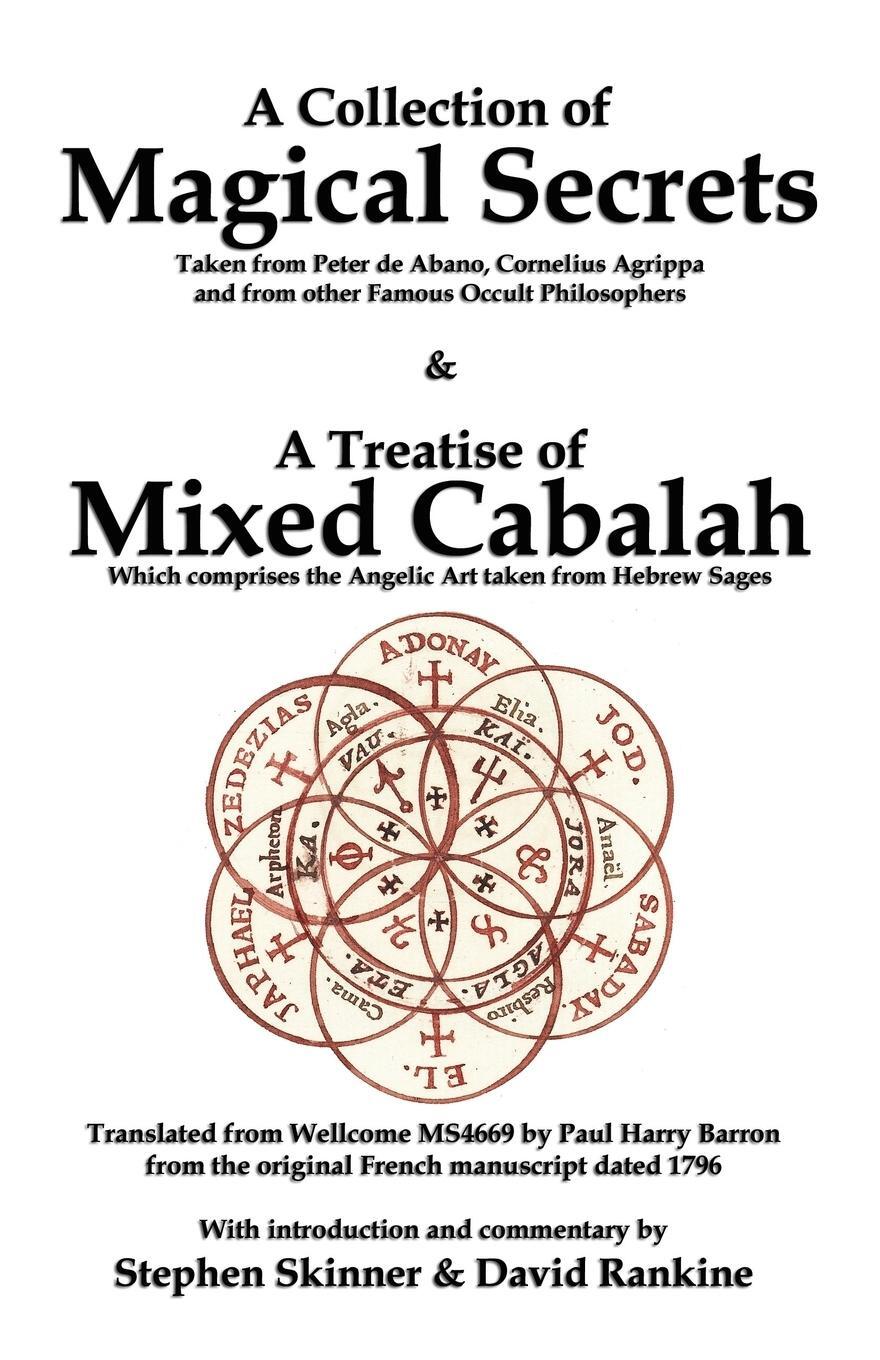 Cover: 9781905297207 | A Collection of Magical Secrets &amp; A Treatise of Mixed Cabalah | Buch