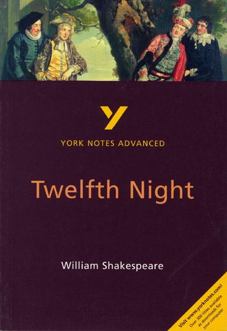 Cover: 9780582431508 | Twelfth Night: York Notes Advanced - everything you need to study...