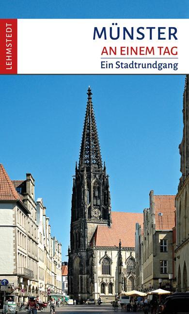 Cover: 9783957970503 | Münster an einem Tag | Ein Stadtrundgang | Steffi Böttger | Buch