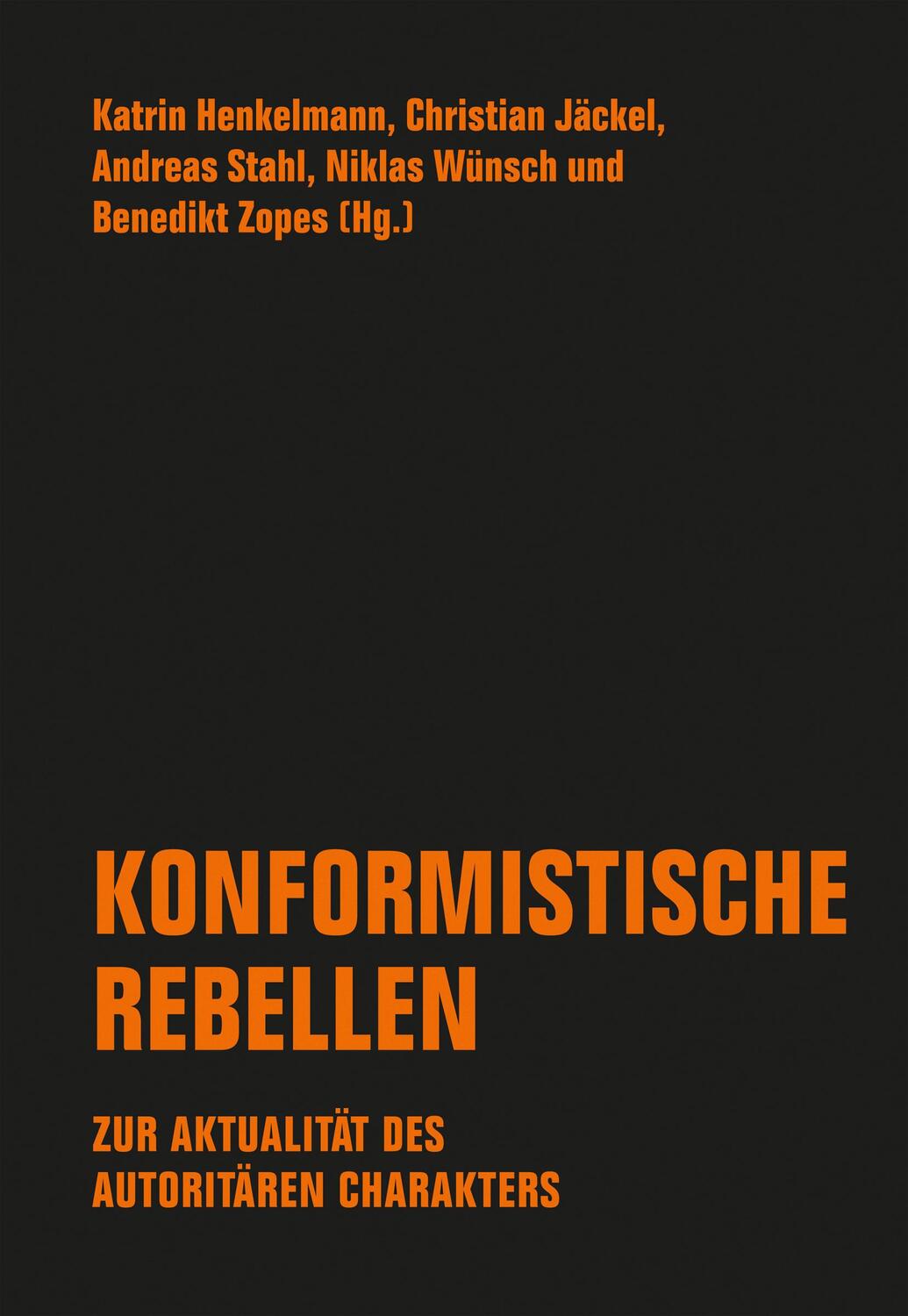 Cover: 9783957324337 | Konformistische Rebellen | Zur Aktualität des autoritären Charakters