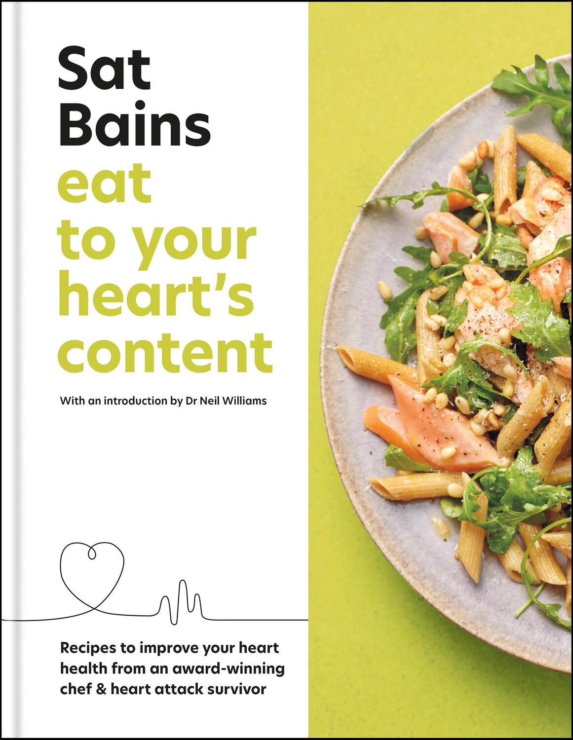 Cover: 9781804190722 | Eat to Your Heart's Content | Sat Bains | Buch | Englisch | 2024