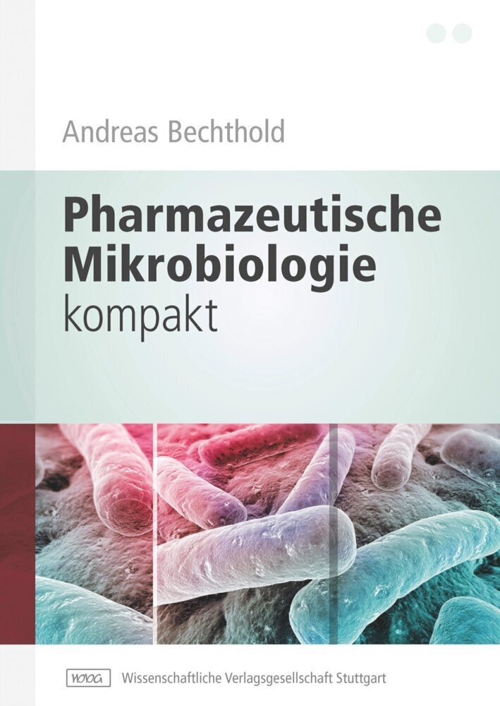Cover: 9783804728622 | Pharmazeutische Mikrobiologie kompakt | Andreas Bechthold | Buch | XIV