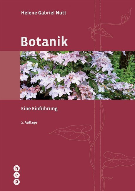 Cover: 9783035516142 | Botanik | Eine Einführung | Helene Gabriel Nutt | Taschenbuch | 2019