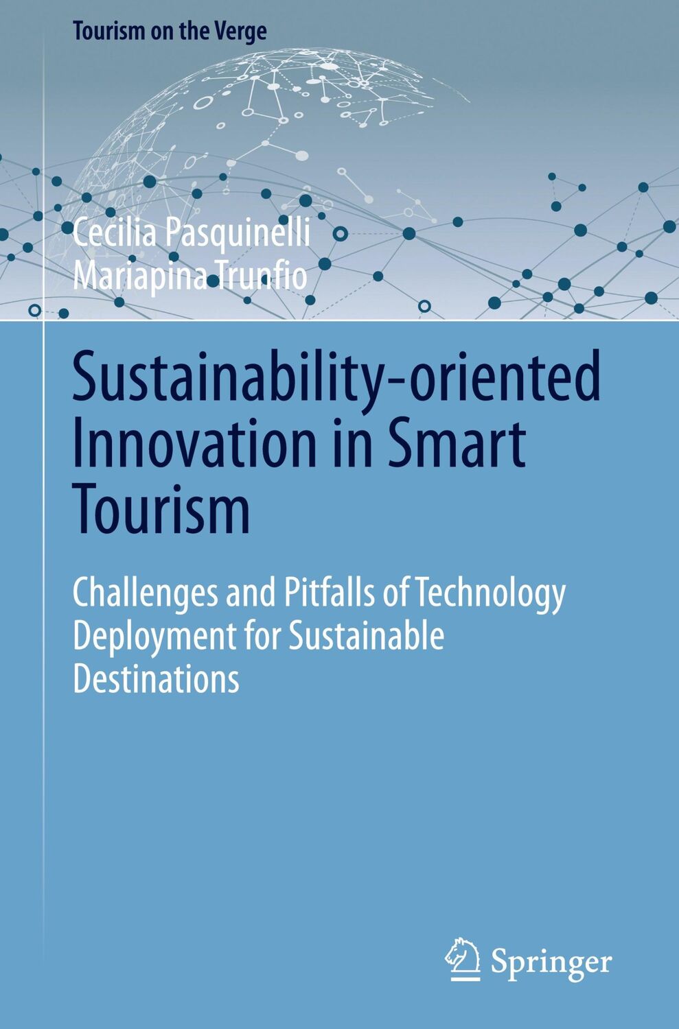 Cover: 9783031336768 | Sustainability-oriented Innovation in Smart Tourism | Trunfio (u. a.)