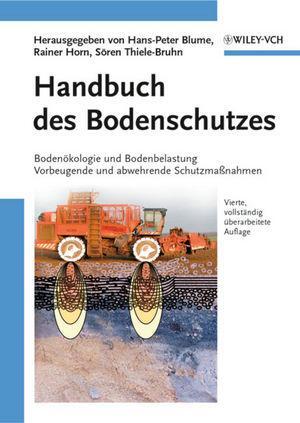 Cover: 9783527322978 | Handbuch des Bodenschutzes | Hans-Peter Blume (u. a.) | Buch | Deutsch