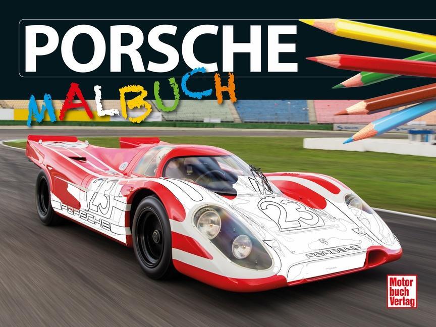 Cover: 9783613038868 | Porsche-Malbuch | Martin Gollnick | Taschenbuch | Deutsch | 2016