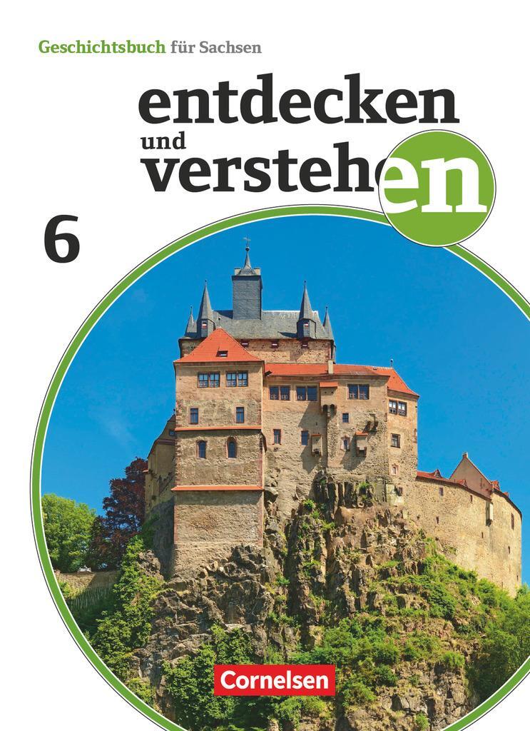 Cover: 9783060658275 | Entdecken und verstehen 6. Schuljahr - Sachsen - Vom Römischen...