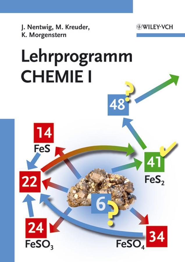 Cover: 9783527313464 | Lehrprogramm Chemie I | Joachim Nentwig (u. a.) | Taschenbuch | XIII