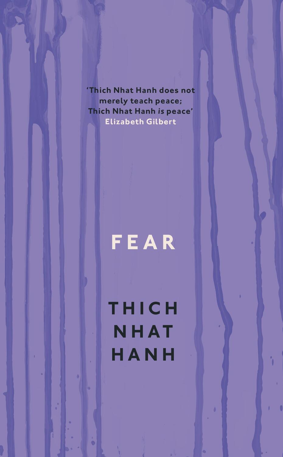 Cover: 9781846043185 | Fear | Essential Wisdom for Getting Through The Storm | Hanh | Buch
