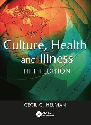 Cover: 9780340914502 | Culture, Health and Illness, Fifth edition | Cecil Helman | Buch