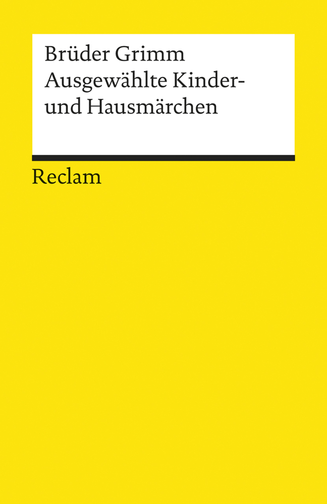 Cover: 9783150031797 | Ausgewählte Kinder- und Hausmärchen | Jacob Grimm (u. a.) | Buch