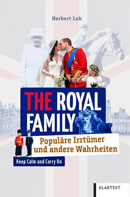 Cover: 9783837523973 | The Royal Family | Populäre Irrtümer und andere Wahrheiten | Loh