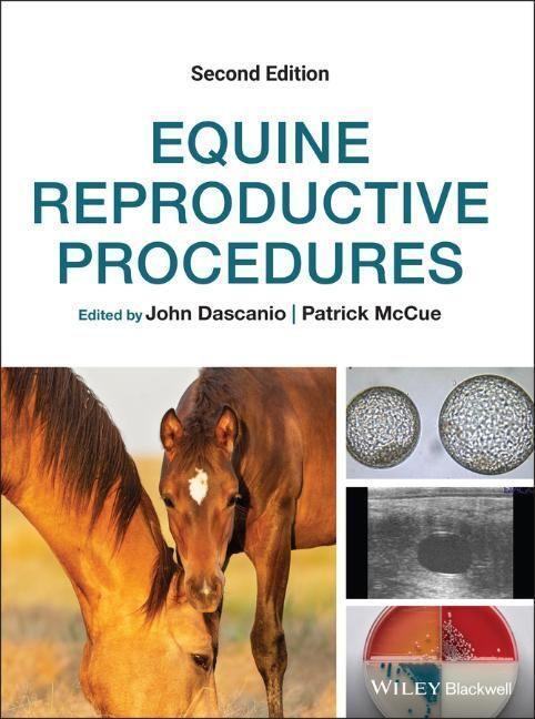Cover: 9781119555988 | Equine Reproductive Procedures | John Dascanio (u. a.) | Buch | 784 S.