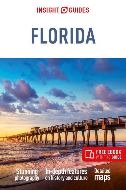 Cover: 9781839053313 | Insight Guides Florida (Travel Guide with Free Ebook) | Insight Guides