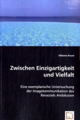 Cover: 9783639044270 | Zwischen Einzigartigkeit und Vielfalt | Viktoria Kruse | Taschenbuch