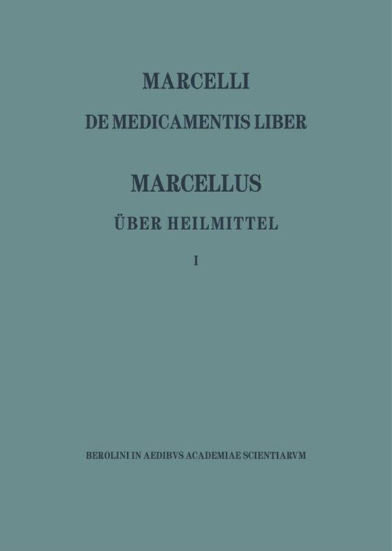 Cover: 9783050011950 | Marcellus ¿ Über Heilmittel 1 | Max Niedermann | Buch | ISSN | XLII