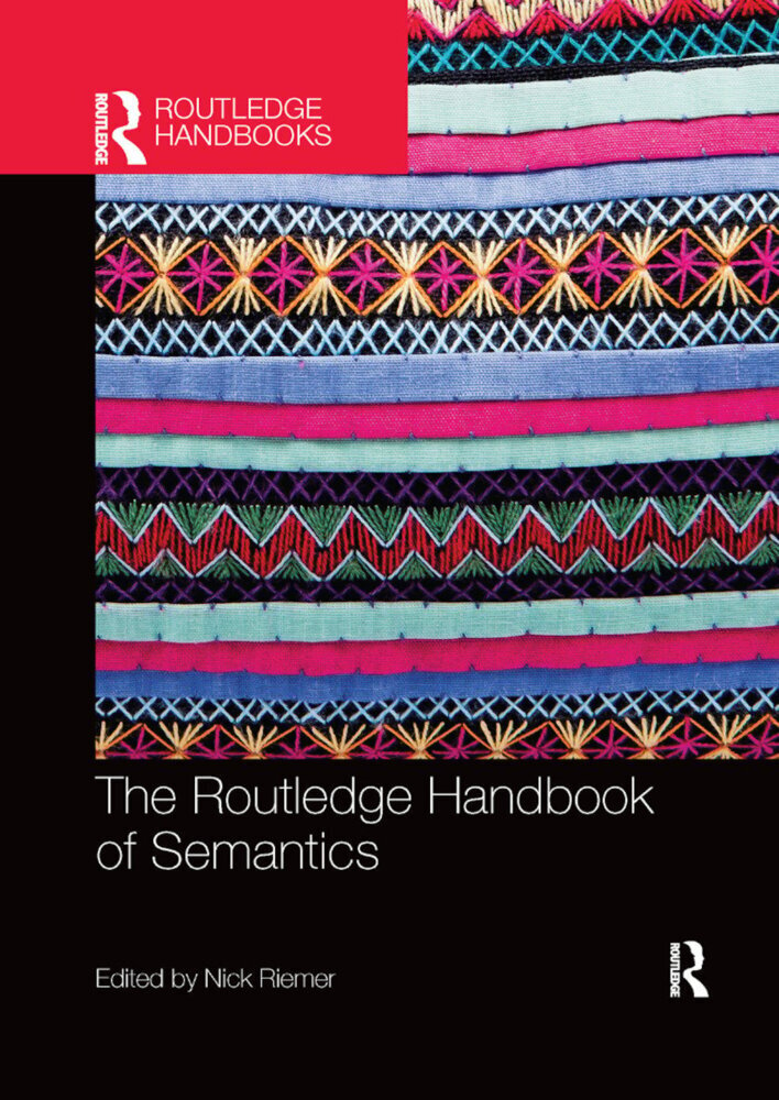 Cover: 9780367867591 | The Routledge Handbook of Semantics | Nick Riemer | Taschenbuch