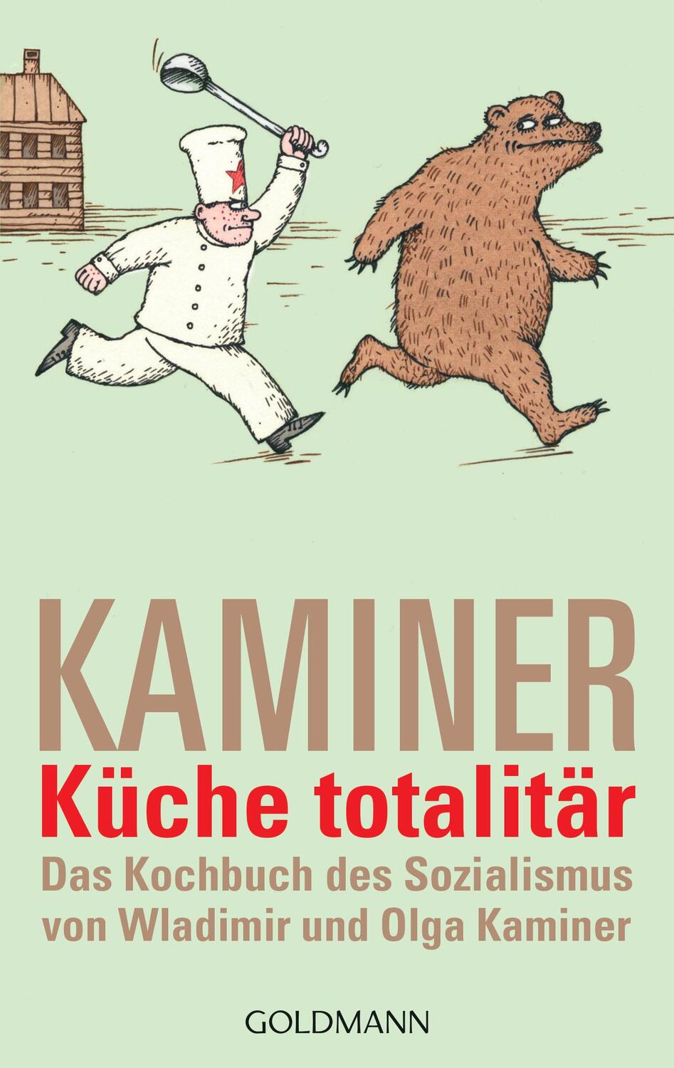 Cover: 9783442542574 | Küche totalitär | Wladimir Kaminer | Taschenbuch | Deutsch | 2007