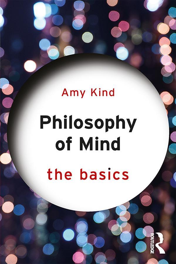 Cover: 9781138807822 | Philosophy of Mind: The Basics | Amy Kind | Taschenbuch | Basics